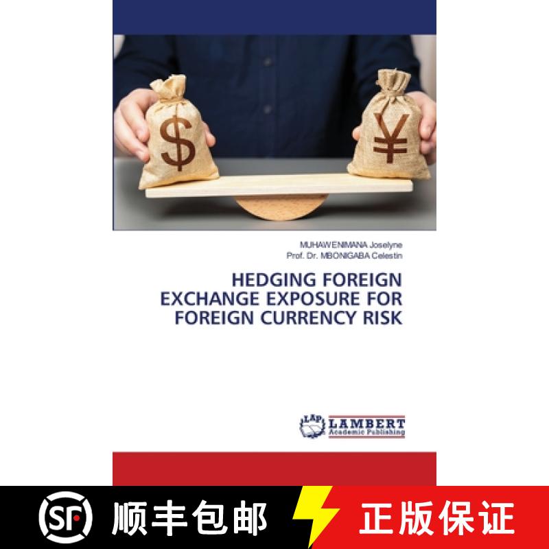 【2-3周达】Hedging Foreign Exchange Exposure for Foreign Currency Risk [9786208422462]