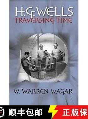 【3-4周达】H.G. Wells: Traversing Time [9780819567253]