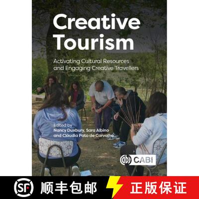 【3-4周达】精装 Creative Tourism – Activating Cultural Resources and Engaging Creative Travellers [9781789243536]