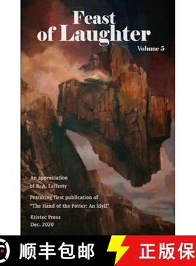 【3-4周达】Feast of Laughter, Volume 5: An Appreciation of R. A. Lafferty [9780998536453]
