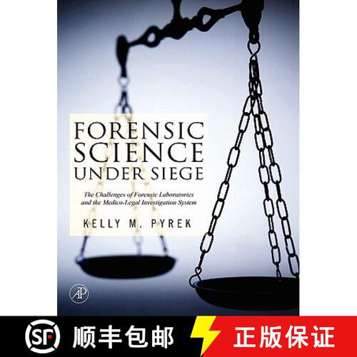 【3-4周达】Forensic Science Under Siege: The Challenges of Forensic Laboratories and the Medico-Legal... [9780123708618]
