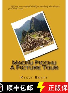 【3-4周达】Machu Picchu A Picture Tour [9780692265642]