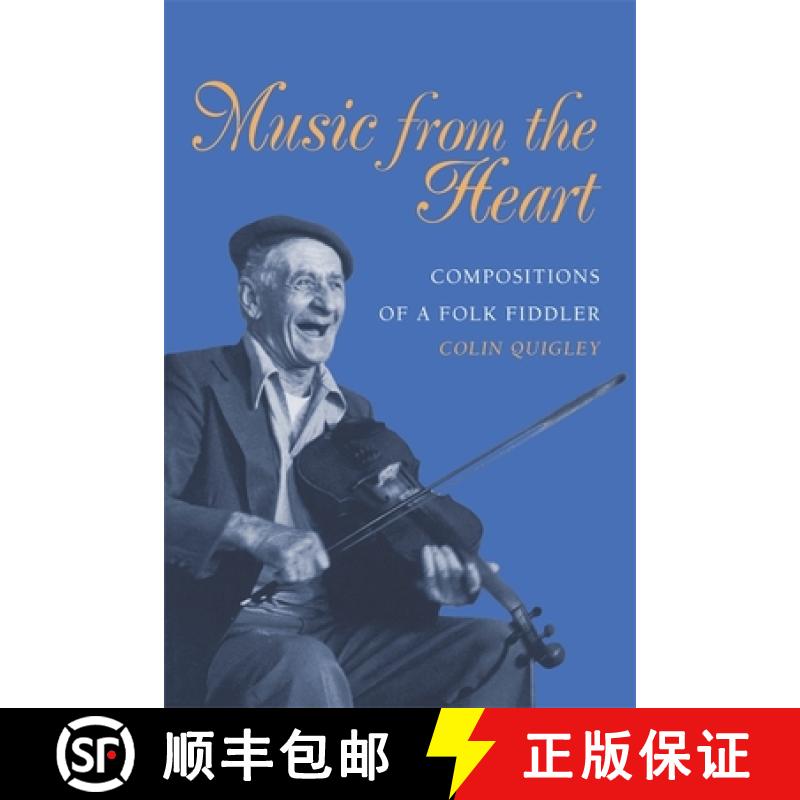 【2-3周达】Music from the Heart: Compositions of a Folk Fiddler [9780820335506]