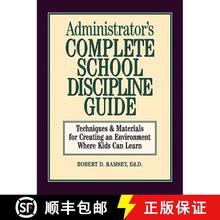 【3-4周达】Administrator'S Complete School Discipline Guide; Techniques & Materials For Creating An E... [9780130794017]