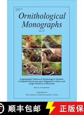 预订 Ecogeographic Patterns of Morphological Variation in Elepaios (Chasiempis spp.) [9780943610924]