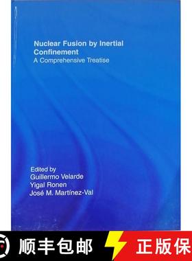 【3-4周达】Nuclear Fusion by Inertial Confinement: A Comprehensive Treatise [9780849369261]