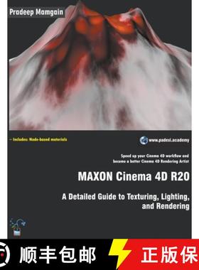 【3-4周达】MAXON Cinema 4D R20: A Detailed Guide to Texturing, Lighting, and Rendering [9781393660354]