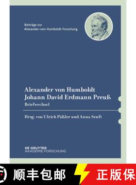 【3-4周达】Alexander Von Humboldt / Johann David Erdmann Preuß, Briefwechsel [9783110425833]