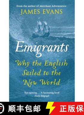 【3-4周达】Emigrants: Why the English Sailed to the New World [9781780221038]