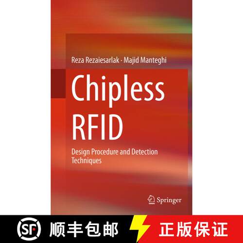 【3-4周达】Chipless RFID: Design Procedure and Detection Techniques (Softcover reprint of the origina... [9783319358994]