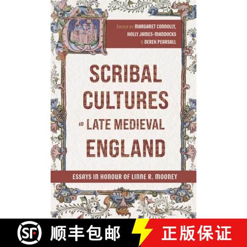 【3-4周达】精装 Scribal Cultures in Late Medieval England – Essays in Honour of Linne R. Mooney [9781843845751]