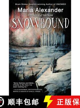 【3-4周达】Snowbound: Book 2 in the Bloodline of Yule Trilogy [9781732454217]