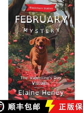 预订 The Valentine's Day Villain | Blackthorn Stables February Mystery - Dyslexia Friendly [9781917234511]