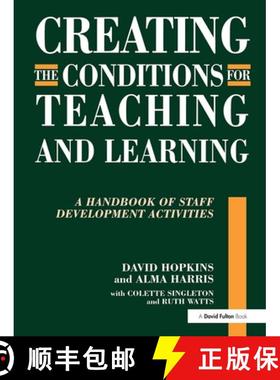 【3-4周达】Creating the Conditions for Teaching and Learning : A Handbook of Staff Development Activi... [9781853466892]