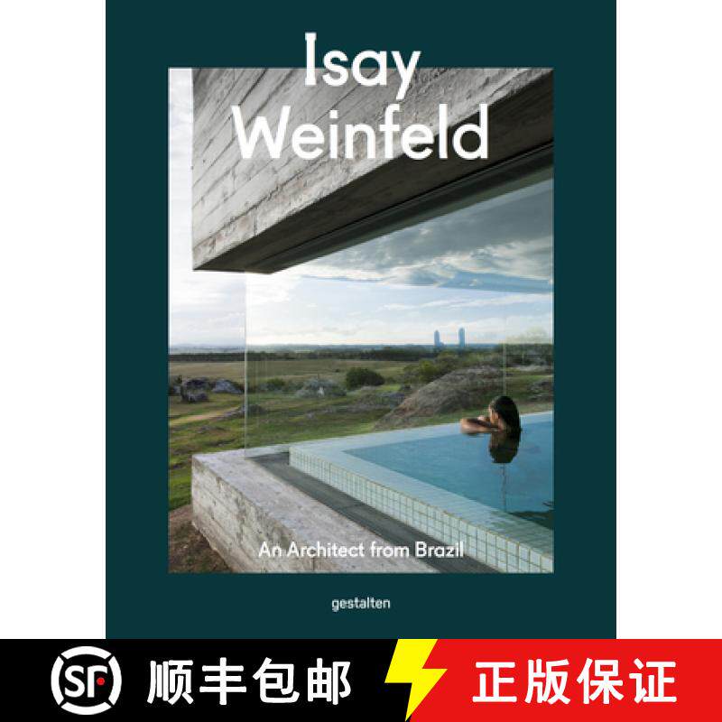 Isay Weinfeld: An Architect from Brazil [9783899559316]