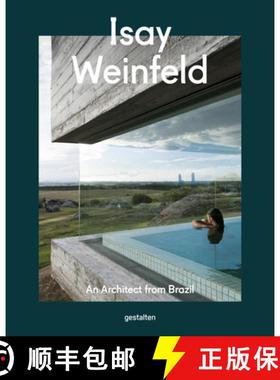 Isay Weinfeld: An Architect from Brazil [9783899559316]