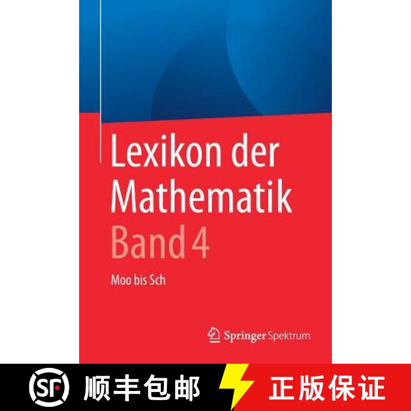 【3-4周达】Lexikon der Mathematik: Band 4 : Moo bis Sch [9783662534991]
