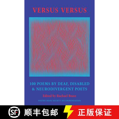 【3-4周达】Versus Versus: 100 Poems by Deaf, Disabled & Neurodivergent Poets [9781780377315]