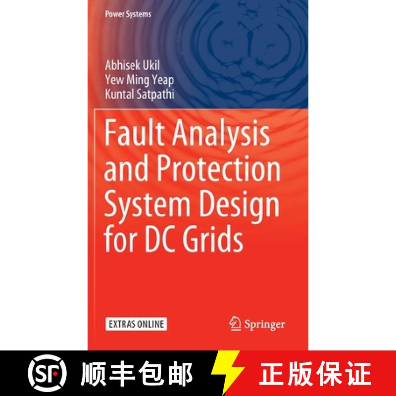 【3-4周达】Fault Analysis and Protection System Design for DC Grids [9789811529764]