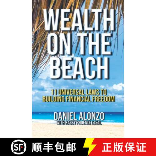 【3-4周达】Wealth on the Beach: 11 Universal Laws to Building Financial Freedom [9780578291222]