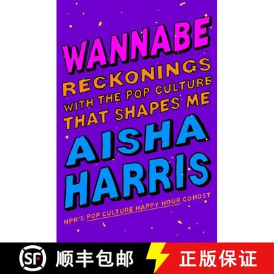 【3-4周达】Wannabe: Reckonings with the Pop Culture That Shapes Me [9780063249943]