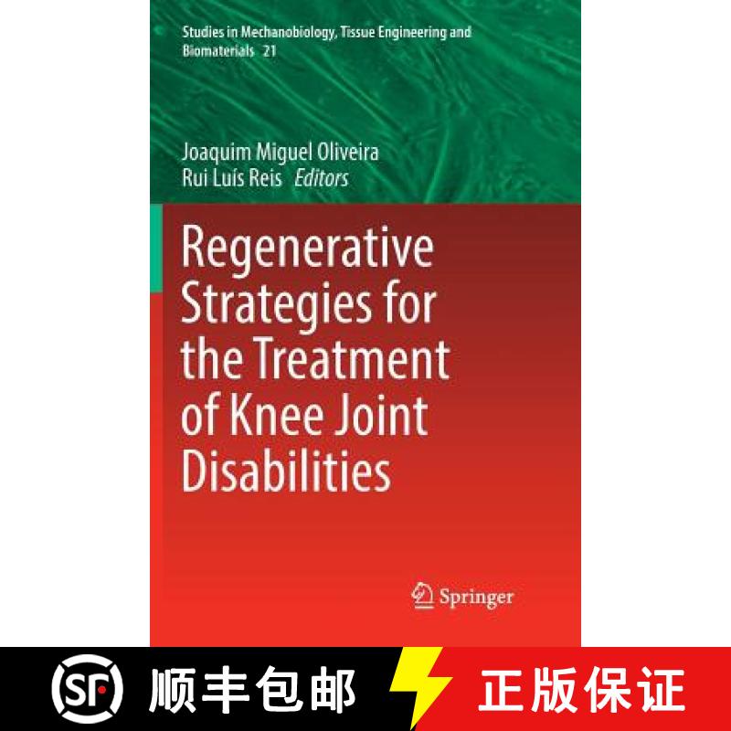 【3-4周达】Regenerative Strategies for the Treatment of Knee Joint Disabilities [9783319831350]