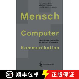Computer Systeme Mensch die 9783642782732 Kommunikation 4周达 dem auf Benutzergerechte Praxis Weg
