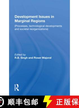 【3-4周达】Development Issues In Marginal Regions: Processes, Technological Developments, And Societa... [9780367170738]