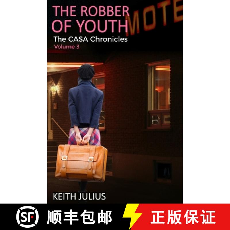 【3-4周达】The Robber Of Youth [9780996960779]