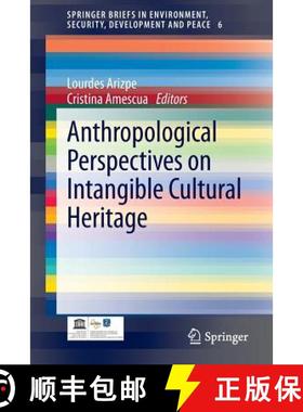 【3-4周达】Anthropological Perspectives on Intangible Cultural Heritage [9783319008547]