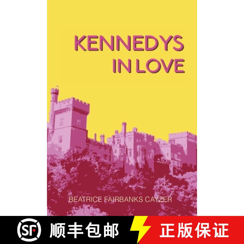 【3-4周达】Kennedys In Love [9781641517232]
