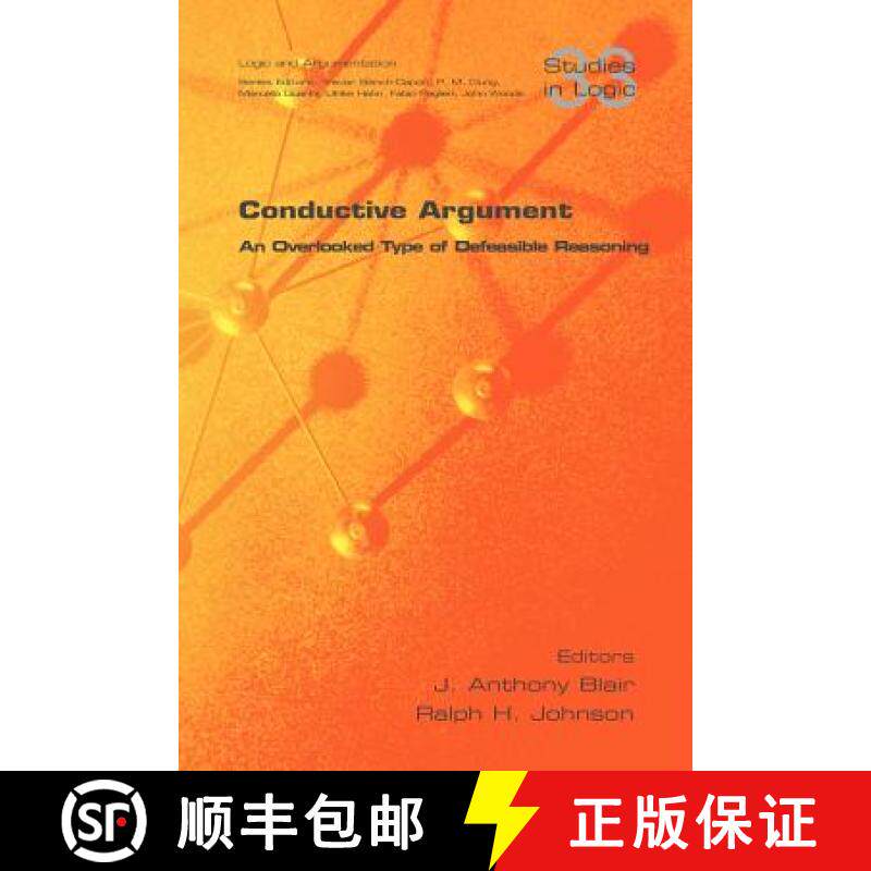 【3-4周达】Conductive Argument. an Overlooked Type of Defeasible Reasoning [9781848900301]