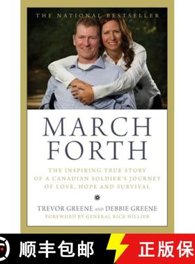 【3-4周达】March Forth: The Inspiring True Story of a Canadian Soldier's Jou [9781443405133]