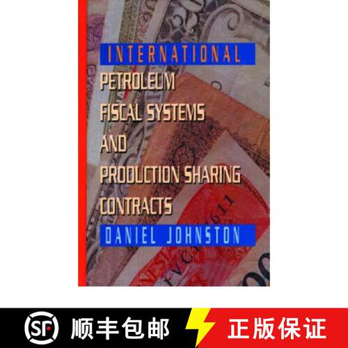 【3-4周达】精装 International Petroleum Fiscal Systems and Production Sharing Contracts [9780878144266]