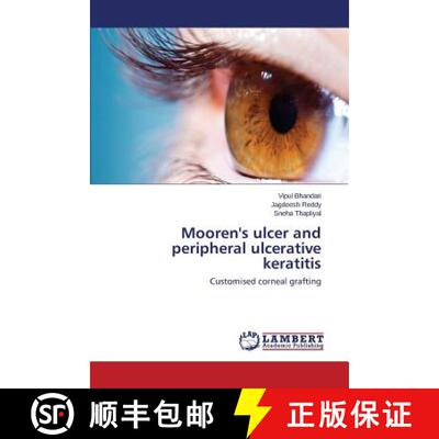 预订 Mooren's ulcer and peripheral ulcerative keratitis [9783659502675]