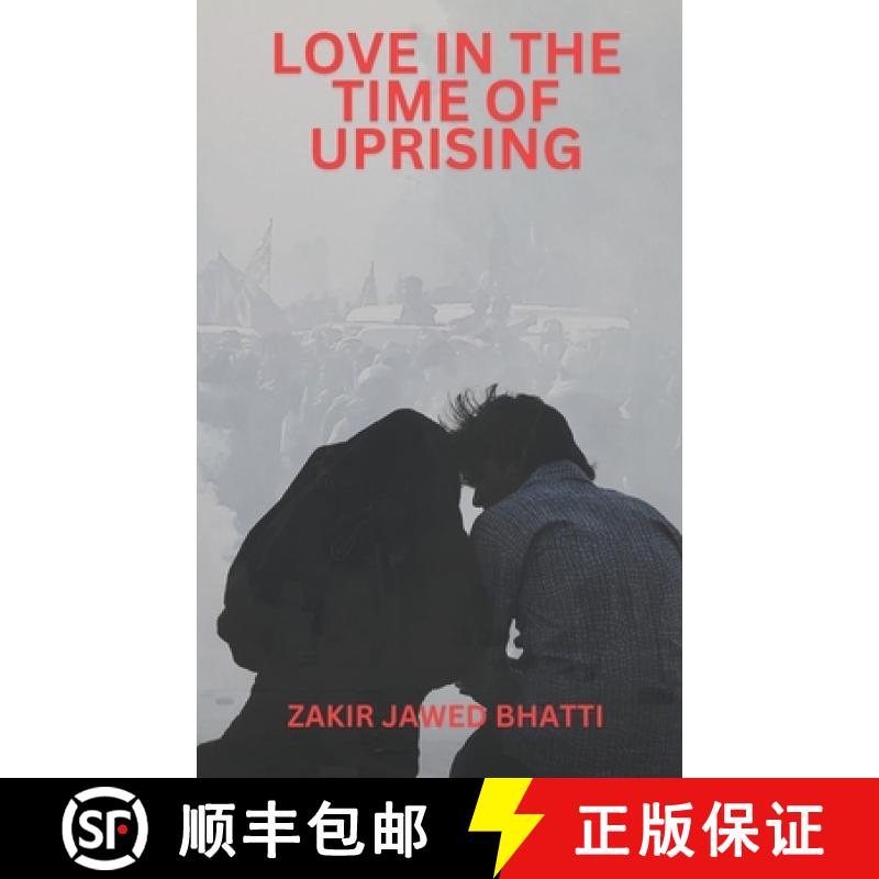 【2-3周达】Love in the Time of Uprising: A Tale of Loss, Hope, Heartache and the Battle for Justice [9781069198167]