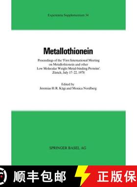 【3-4周达】Metallothionein: Proceedings of the »First International Meeting on Metallothionein and O... [9783034864947]