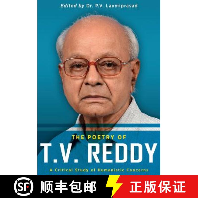 【2-3周达】The Poetry of T.V. Reddy: A Critical Study of Humanistic Concerns [9781615993727]