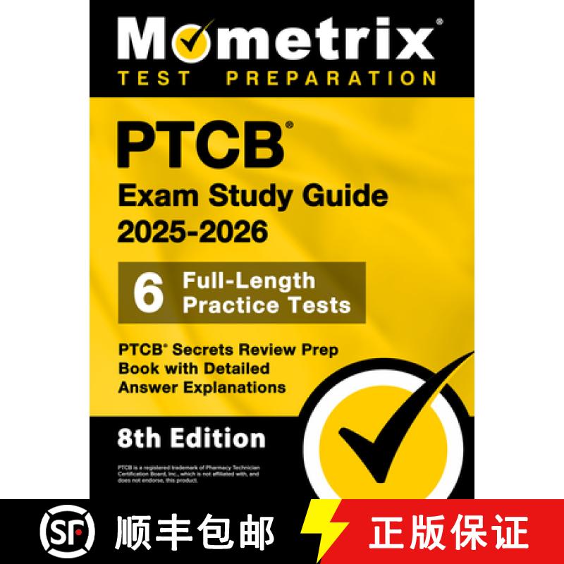 【3-4周达】Ptcb Exam Study Guide 2025-2026 - 6 Full-Length Practice Tests, Ptcb Secrets Review Prep B... [9781516727643]