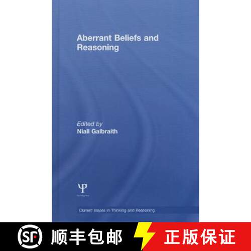【3-4周达】精装 Aberrant Beliefs and Reasoning [9781848723412]