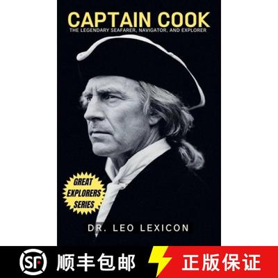 【3-4周达】Captain Cook: The Legendary Seafarer, Navigator, and Explorer [9798227324184]