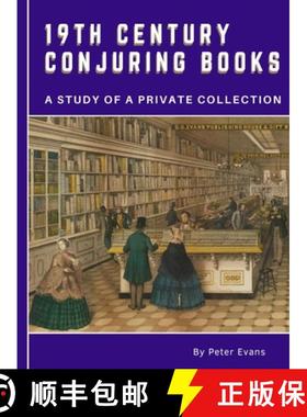 【3-4周达】19th Century  Conjuring Books:  A Study of a Private Collection [9780646818092]