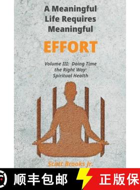 【3-4周达】A Meaningful Life Requires Meaningful Effort [9798223088158]
