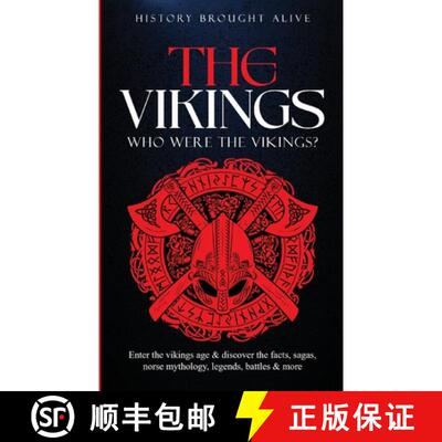 【3-4周达】The Vikings: Who Were The Vikings? Enter The Viking Age & Discover The Facts, Sagas, Norse... [9781914312090]
