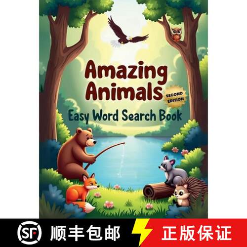 【3-4周达】Amazing Animals: Easy Word Search Book (Second Edition): Explore the Wild with 50 Simple a... [9781997756866]