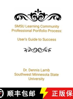 【3-4周达】SMSU Learning Community Professional Portfolio Process:: User's Guide to Success [9781304288622]