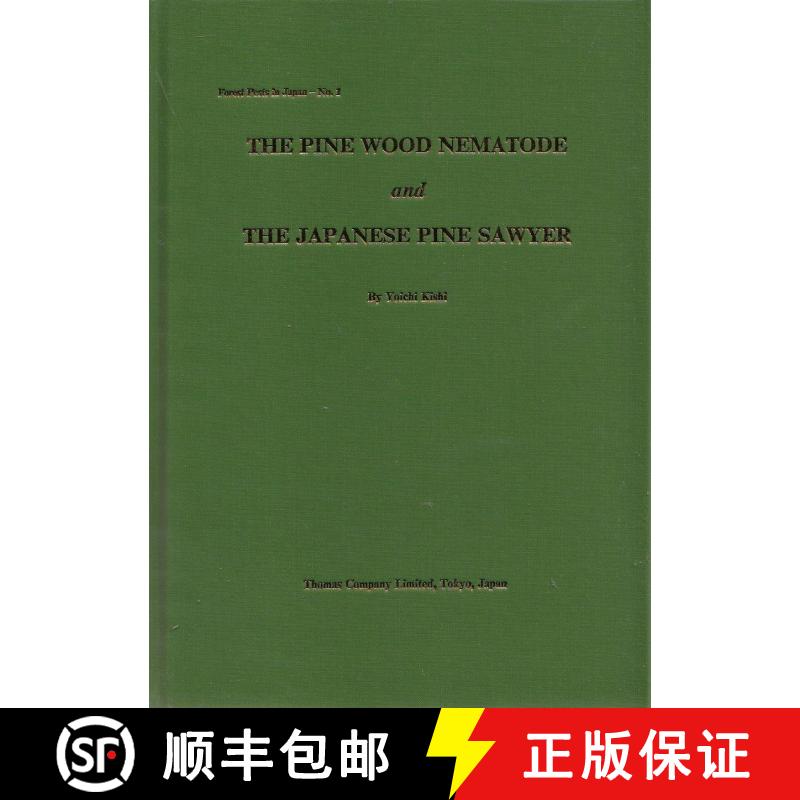预订 The Pine Wood Nematode and the Japanese Pine Sawyer [9784990045104]