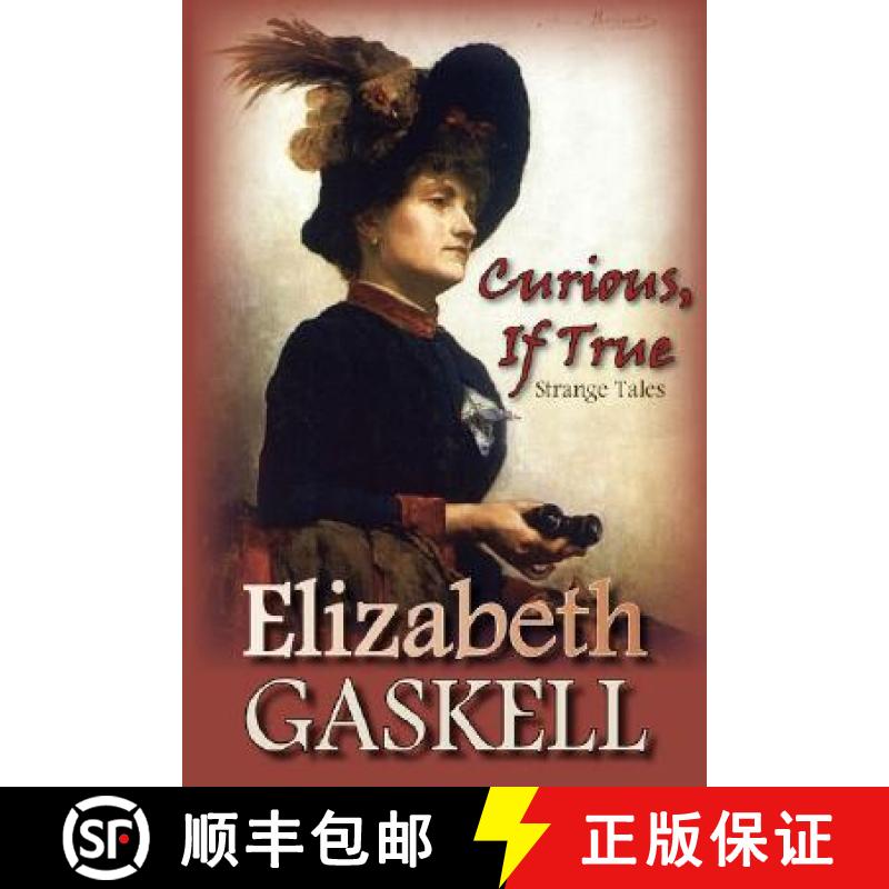【2-3周达】Curious, If True: Strange Tales [9781934648377]
