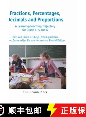 预订 Fractions, Percentages, Decimals and Proportions: A Learning-Teaching Trajectory for Grade 4, 5 ... [9789087905729]