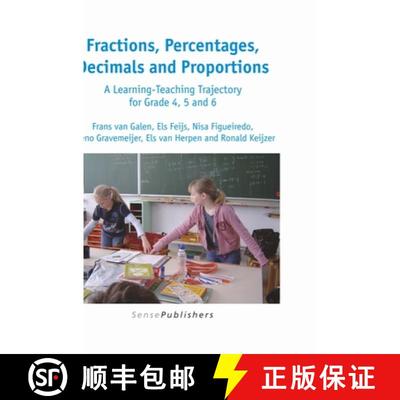【3-4周达】Fractions, Percentages, Decimals and Proportions: A Learning-Teaching Trajectory for Grade... [9789087905729]